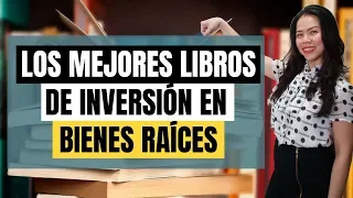 Los Tres Mejores Libros de Bienes Raíces Que Todo Inversionista Debe Leer