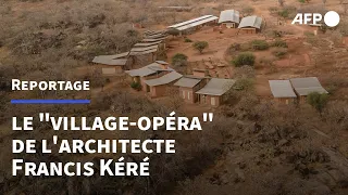 Au Burkina Faso, l'étonnant "village-opéra" de l'architecte Francis Kéré | AFP