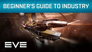 EVE Online - Beginner's Guide to Industry [Tutorial]