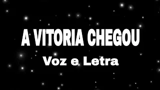 A VITORIA CHEGOU ///AURÉIA DOURADO /// VOZ E LETRA