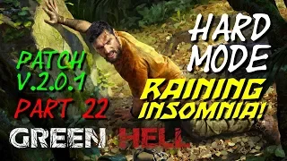 Raining Insomnia! -Green Hell - Hard Mode v.0.2.1 - Part 22