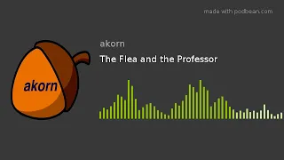 The Flea and the Professor