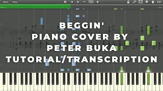 Beggin' - Piano Cover by Peter Buka | Tutorial/Transcription