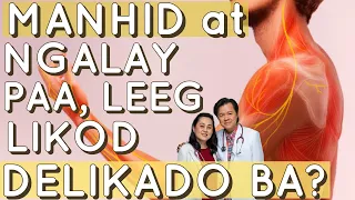 Manhid at Ngalay ang Paa, Likod, Leeg: Delikado ba?  - by Doc Willie Ong