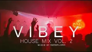 Vibey House Mix Vol  2 #2023