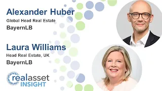 European & UK real estate finance markets: Alexander Huber & Laura Williams, BayernLB