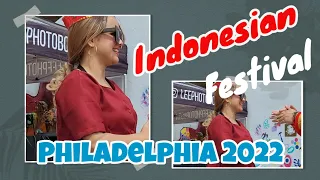 INDONESIAN FESTIVAL memperingati HUT RI ke 77 tahun di Philadelphia,  USA. (August 6, 2022) part 1