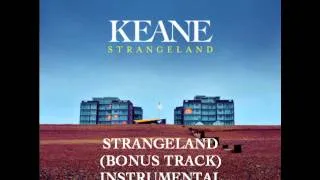 Keane - Strangeland [Bonus Track] (Instrumental)