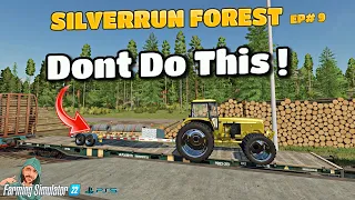 Dont Do This At Home🤣 - FS22 Silverrun Forest - Farming Simulator 22 - PS5- EP# 9