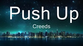 Creeds - Push Up (Lyrics) [TikTok] "let me be your pusher" 25p lyrics/letra