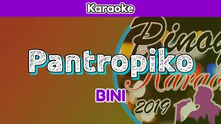 Pantropiko by BINI (Karaoke)