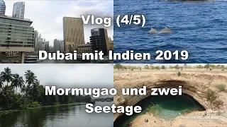 Mormugao - Dubai mit Indien 2019 (Mein Schiff 4) Vlog (Teil 4/5)