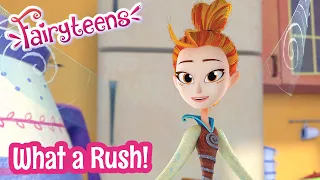Fairyteens 🧚✨ What a Rush! 🤪🌪 Animated series 2022 🧚✨ Cartoons for kids