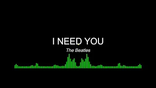 I Need You The Beatles (Karaoke Version)