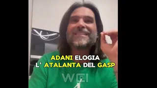 ADANI ELOGIA L' ATALANTA DEL GASP