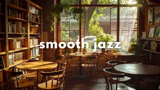 Jazz Music 🌼ㅣMorning Ambience & Coffee Shop Music for Studying, Work & Relaxation