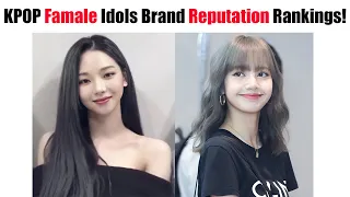 KPOP Female Idols Brand Reputation Rankings First Half Of 2021!