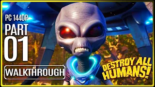DESTROY ALL HUMANS REMAKE Gameplay Walkthrough PART 1 (No Commentary) 1440p 60FPS