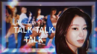 [AI cover] How would ITZY sing "TALK TALK TALK" by TWICE // cottonwvely