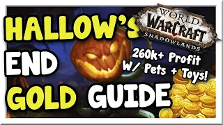 Hallow's End EASY Gold Guide 2021 Patch 9.1 | Shadowlands | WoW Gold Making Guide