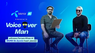 Telenor 4G Presents Voice Over Man with Feroz Khan