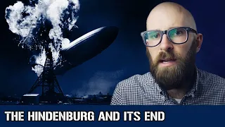 The Hindenburg: Rise and Fall of the World's Greatest Airship