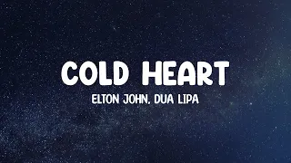 Elton John, Dua Lipa - Cold Heart (PNAU Remix) | Lyrics