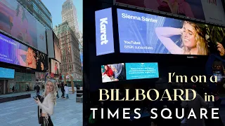 I'M ON A BILLBOARD IN TIMES SQUARE