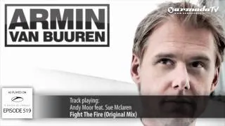 ASOT 519: Andy Moor feat. Sue Mclaren - Fight The Fire (Original Mix)