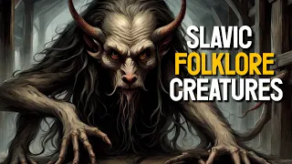 Slavic Creatures: Myths, Legends, and Folklore