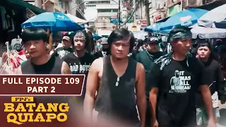 FPJ's Batang Quiapo Full Episode 109 - Part 2/2 | English Subbed