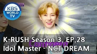 Idol Master - NCT DREAM [KBS World Idol Show K-RUSH3 / ENG,CHN / 2018.09.21]