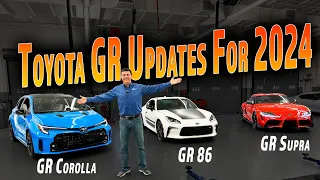 Toyota Updates The 2024 GR Corolla, GR 86, and GR Supra!