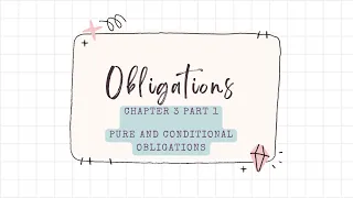 Articles 1179-1192 Different Kinds of Obligations Part 1