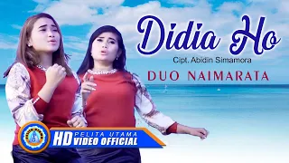 Duo Naimarata - DIDIA HO | Lagu Batak Terpopuler 2022 (Official Music Video)