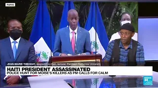 Police hunt for Moise's killers as Haitian PM calls for calm • FRANCE 24 English