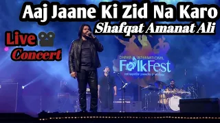 Aaj Jaane Ki Zid Na Karo | Shafqat Amanat Ali