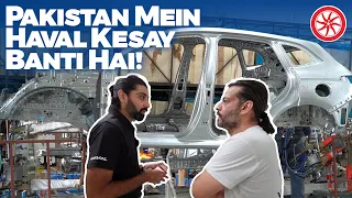 Haval H6 kesay Banti hai | Sazgar Factory Tour | PakWheels