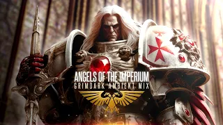 Angels of the Imperium: Grimdark Ambient mix | 2h:45min of Warhammer 40k-inspired Choir and Chants