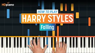 How to Play "Falling" by Harry Styles | HDpiano (Part 1) Piano Tutorial