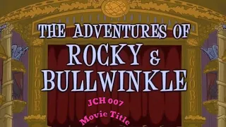 The Adventures Of Rocky and Bullwinkle (2000) Opening Title