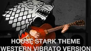 House Stark music - Western Guitar Vibrato version
