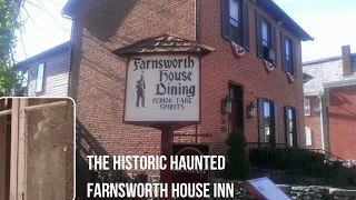 The Historic Haunted Farnsworth House Inn