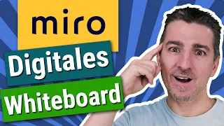 Miro Tutorial / Einführung - Virtuelles Whiteboard einfach erklärt!