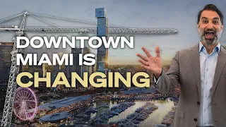Downtown Miami is Getting a HUGE Makeover