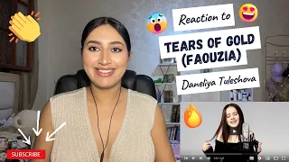 INTERESTING ! First time ever hearing Daneliya Tuleshova - Tears of gold (Faouzia cover) REACTION