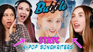 K-pop Songwriters REACT To STAYC 'Bubble' M/V