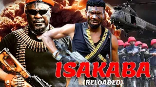 ISAKABA (RELOADED) | SAM DEDE | SILVESTER MADU | CYRIL PHARAOH | ESTHER OKORIE | NOLLYWOOD MOVIES