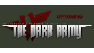 Return To Castle Wolfenstein - The Dark Army - Part 01(New - Extreme Quality)