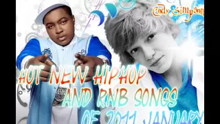 Hot new hip hop and rnb songs of 2011 January